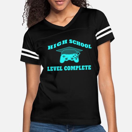 High School Level Complete School Graduation Gamer Women S Vintage Sport T Shirt Spreadshirt