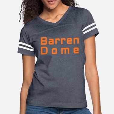 BarrenDome name - Women&#39;s Vintage Sport T-Shirt