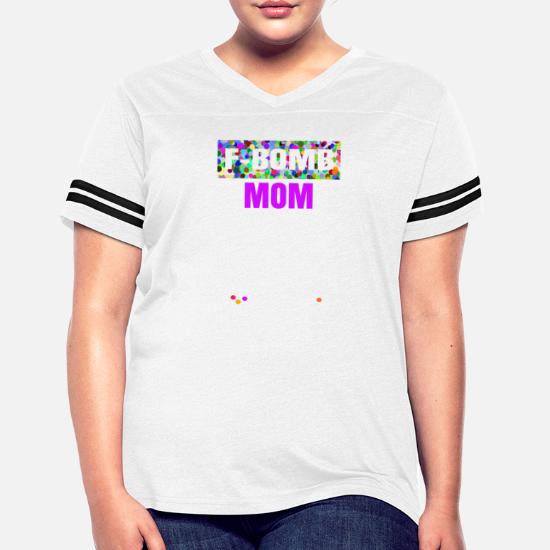 Mom Funny Novelty T-Shirt Gift Ideas F Bomb Mom Sarcastic for Mother Wife