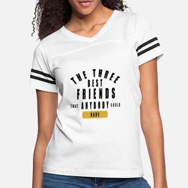 Three Best Friends Gifts | Unique Designs | Spreadshirt