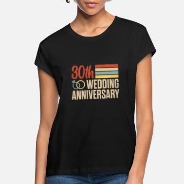 30th Anniversary 30th 30 year Wedding Anniversary Gift Set Goal - Women&#39;s Loose Fit T-Shirt