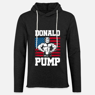 Gym Donald Pump Trump Workout Patriotic Fitness Gym Fu - Unisex Lightweight Terry Hoodie