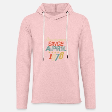 Awesome Since April 1978 - Birthday B-Day - Unisex Lightweight Terry Hoodie
