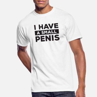 Micro I Have A Small Penis Funny Humor Micro Penis - Men&#39;s 50/50 T-Shirt