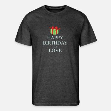 Joyeux Anniversaire Mon Amour T Shirt Premium Homme Spreadshirt