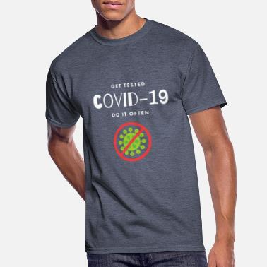 Mutation Get Tested Covid 19 Do It Often - Men&#39;s 50/50 T-Shirt