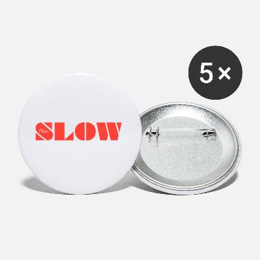 Slow SLOW - Large Buttons