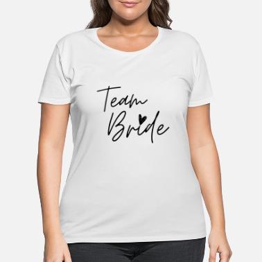 Team Bride Script - Women&#39;s Plus Size T-Shirt