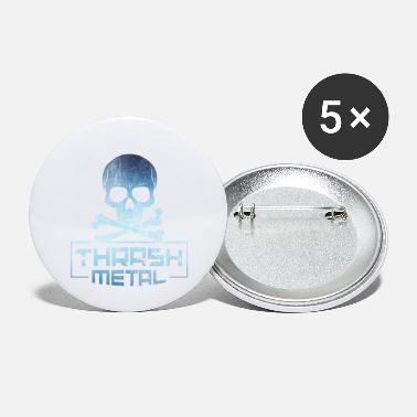 Thrash Thrash Metal - Small Buttons