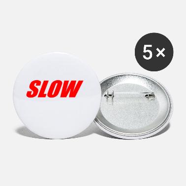 Slow SLOW - Small Buttons