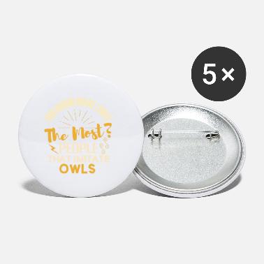 Witch Owl are very cute Animals here with a Quote - Small Buttons