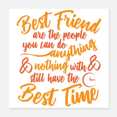 Friends Friendship best friends are the people you can do - Poster