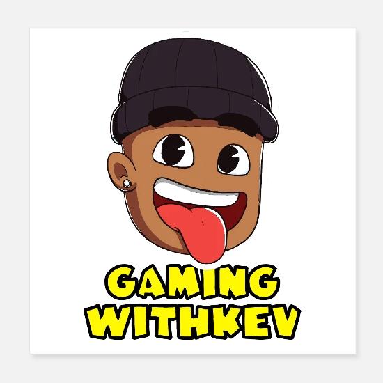 Gamingwithkev Gaming With Kev Posters Spreadshirt