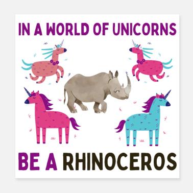 Unicorn Be A Rhino Funny Unicorns Be Yourself' Poster ...