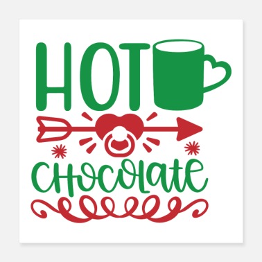 Chocolate Hot Chocolate - Poster