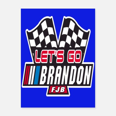 Let s Go Brandon - Poster