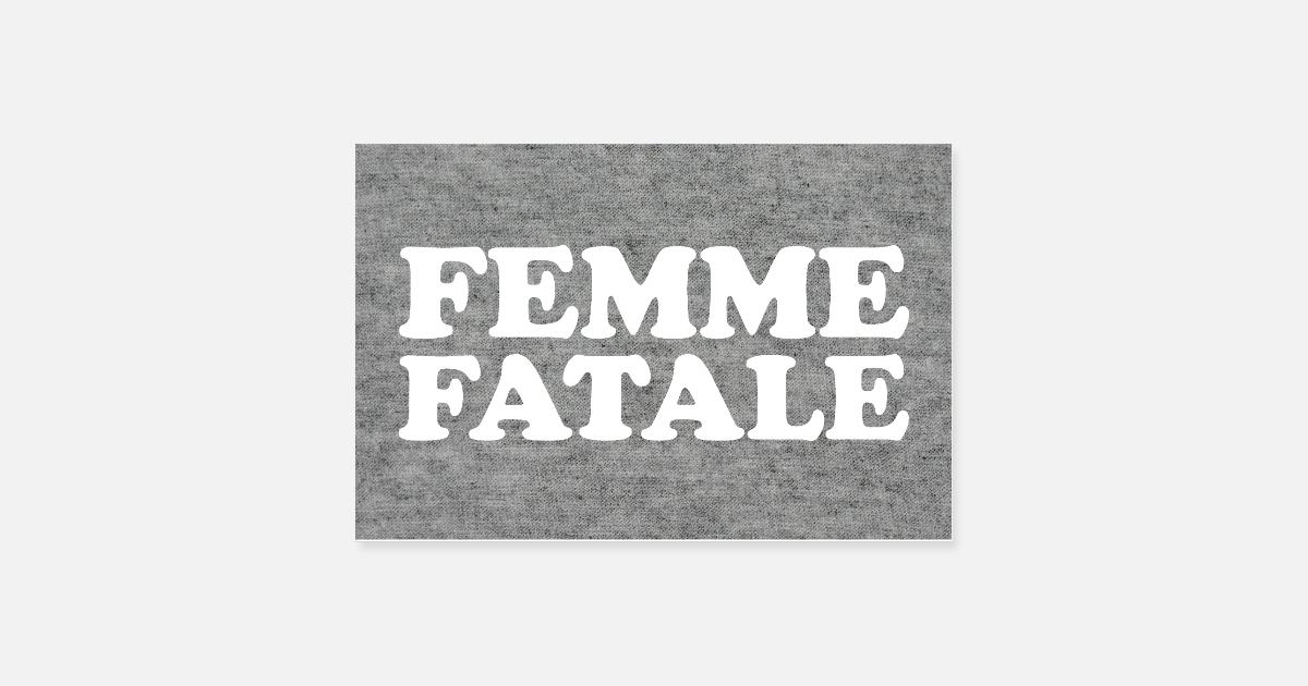 Citation De Femme Fatale Poster Poster Spreadshirt