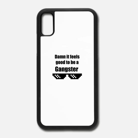 Damn It Feels Good To Be A Gangster Meme Iphone X Case Spreadshirt