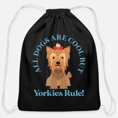 Dog Owner Yorkies Rule | Yorkie Dog Owner Yorkshire Terrier - Cotton Drawstring Bag