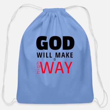 God GOD WILL MAKE A WAY - Cotton Drawstring Bag