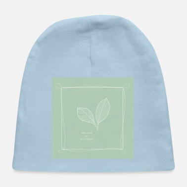 Eco keep calm and be yourself -botanical line art - - Baby Cap