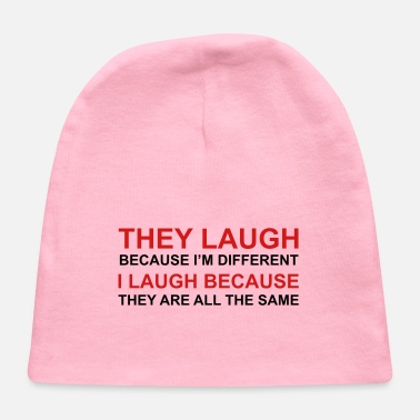Laugh They Laugh, I Laugh - Baby Cap