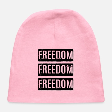 Freedom freedom freedom - Baby Cap