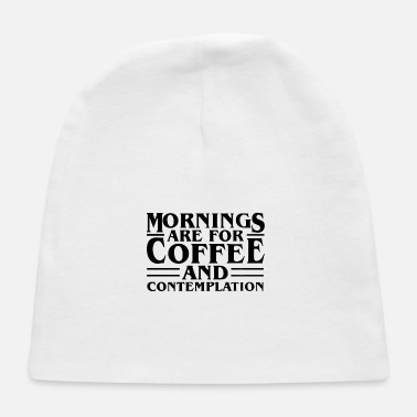 Morning mornings - Baby Cap