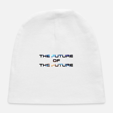 Future The Future Of The Future - Baby Cap