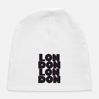 London london london - Baby Cap