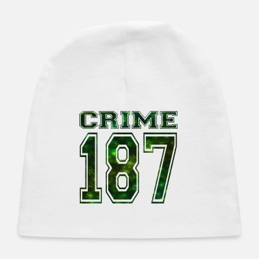 Smoke Weed Crime 187 crime strasse criminal weed smoke - Baby Cap