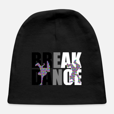 Break Dance Break Dance - Baby Cap