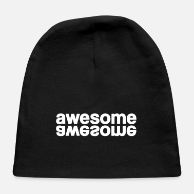 Awesome awesome - Baby Cap