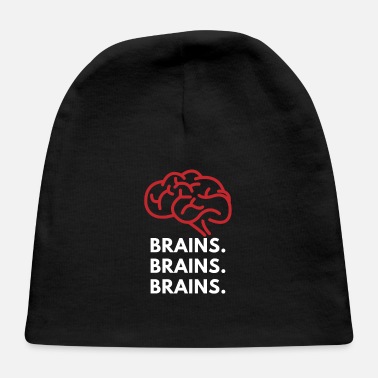 Brain Brains. Brains. Brains. Tee - Baby Cap