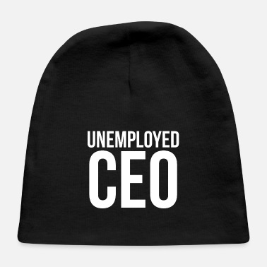 Unemployed Unemployed CEO - Baby Cap