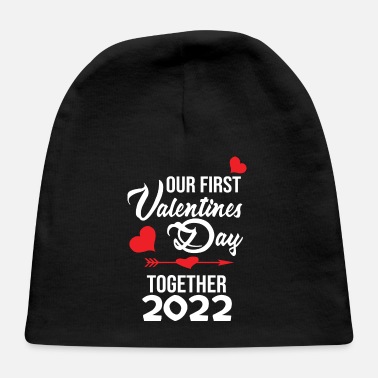 Weekend OUR FIRST VALENTINE DAY TOGETHER 2022 - Baby Cap