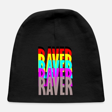 Raver raver raver raver raver - Baby Cap