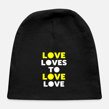 Lovely love loves to love love - Baby Cap