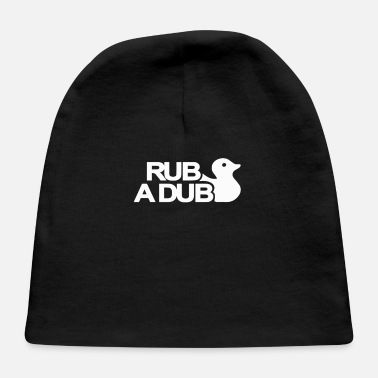 Dub Rub a Dub - Baby Cap