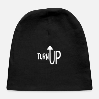 Turn On TURN UP - Baby Cap
