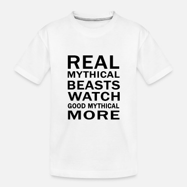 Mythical Beast Real Mythical Beasts Watch Good Mythical More - Toddler Organic T-Shirt