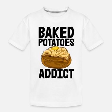 Vegan Baked Potato Addict - Toddler Organic T-Shirt