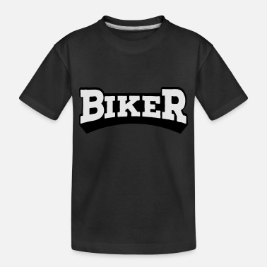 Biker biker - Toddler Organic T-Shirt