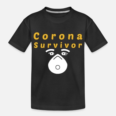 Corona corona survivor - Kid’s Organic T-Shirt
