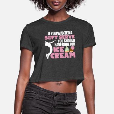Serve If You Wanted A Soft Serve Volleyball - Women&#39;s Cropped T-Shirt