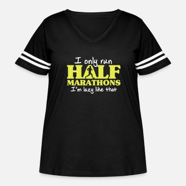 Half Marathon I Only Run Half Marathon - Women&#39;s Curvy Vintage Sports T-Shirt