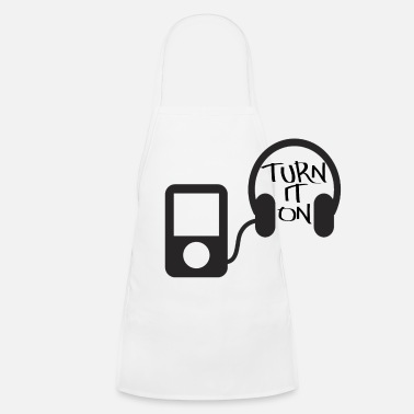 Turn turn down for what turn it on - Kids&#39; Apron