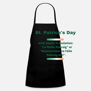 Surname St. Patrick&#39;s Day Irish Gaelic Translation - Kids&#39; Apron