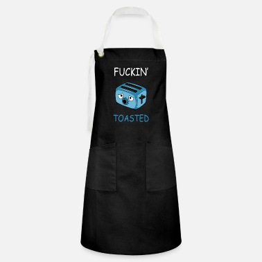 Cannabis Fkin Toasted Gangster Gift - Artisan Apron