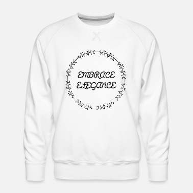 Embracement embrace elegance - Men&#39;s Premium Sweatshirt